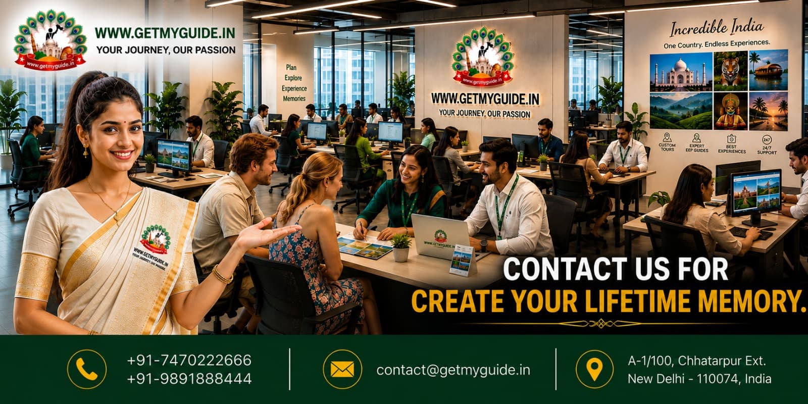 Contact us to create your lifetime memory — the GetMyGuide team at work. Call +91-7470222666 or +91-9891888444, email contact@getmyguide.in, or visit A-1/100 Chhatarpur Ext., New Delhi - 110074, India.